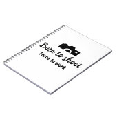 Geboren zu schießen, zu arbeiten notizblock (Linke Seite)