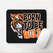 Geboren zu sein - Tiger Art Mousepad (Mit Mouse)