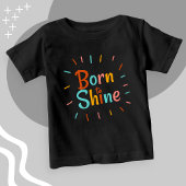 Geboren zu Shine - Baby-T - Shirt | DP7Art