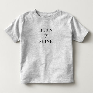 Geboren zu Shine Kleinkind T-Shirt - Sparkle & Sta