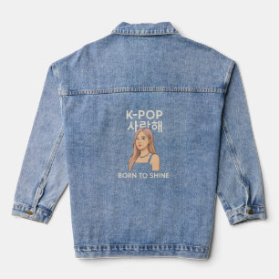 ✨ Geboren zu Shine Minimalistischer K-Pop Star H Jeansjacke