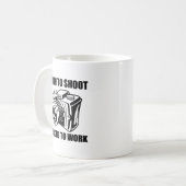 Geboren zu Shoot Funny Mug Kaffeetasse (Vorderseite Links)