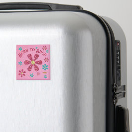 Geboren zu Shop Magnet