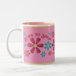 Geboren zu Shop-Tasse Zweifarbige Tasse