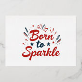 Geboren zu Sparkle 4. Juli Party Einladung (Vorderseite)