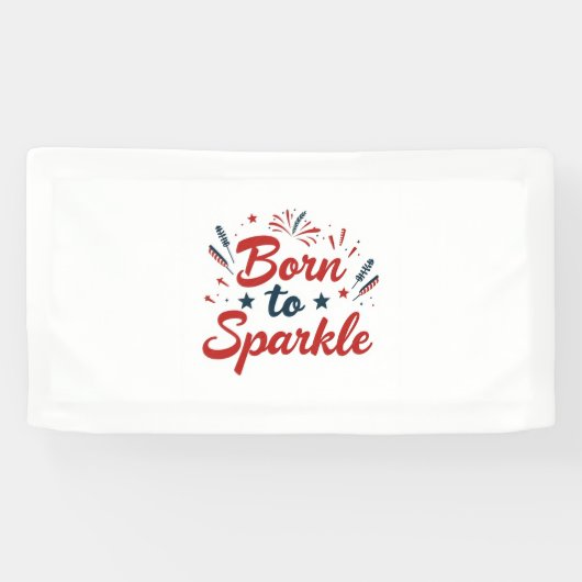 Geboren zu Sparkle Patriotic Banner (Horizontal)