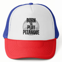 "Geboren zu spielen Pétanque" - Tragen Sie es stol