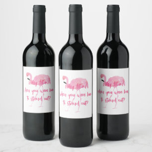 Geboren zu Stan Out Flamingo Weinetikett