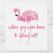 Geboren zu Stan Out Flamingo Weinetikett (Einzelnes Label)