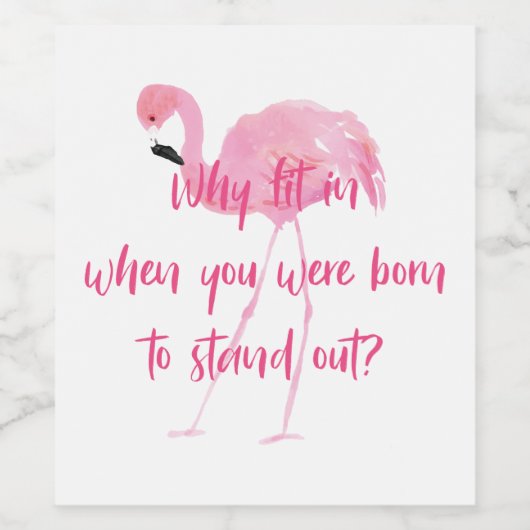 Geboren zu Stan Out Flamingo Weinetikett (Einzelnes Label)