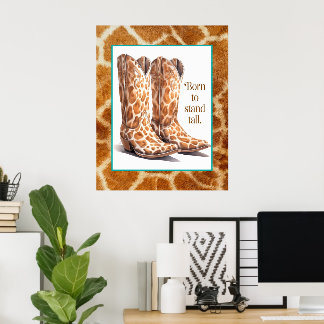 Geboren zu Stand Tall - Giraffe Cowgirl Boots Art Poster