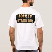 Geboren zu stehen T-Shirt (Rückseite)
