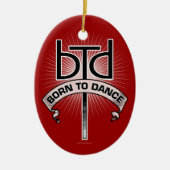 Geboren zu tanzen (Basic) Keramik Ornament (Vorne)