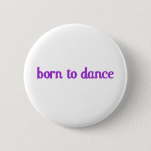 Geboren zu tanzen button
