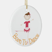 Geboren zu tanzen keramik ornament (Rechts)