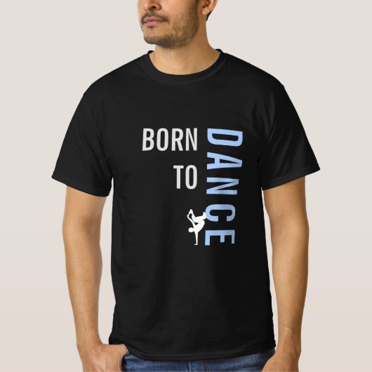 Geboren zu tanzen Modernes Schwarz T-Shirt (Vorderseite)
