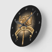 Geboren zu Tanzzeit Runde Wanduhr (Winkel)