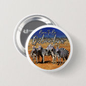 "Geboren zu unterscheiden" Zebra Art Button (Vorne & Hinten)