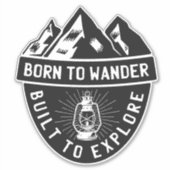 Geboren zu Wander Aufkleber (Vorderseite)