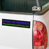 GEBOREN ZU WANDERN, WanderlustGoneWrong.com Autoaufkleber (Auf Lkw)
