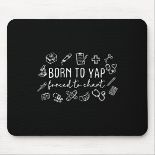 Geboren zu Yap gezwungen, Abschluss für Krankensch Mousepad