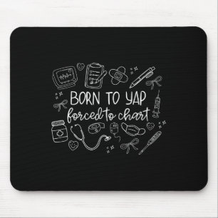 Geboren zu Yap gezwungen, lustige Krankenschwester Mousepad