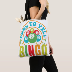 Geboren zu Yell Bingo Tasche