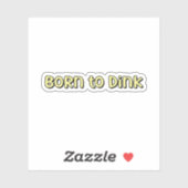 Geboren zum Abdunkeln des Gelben Pickleballs Aufkleber (Blatt)