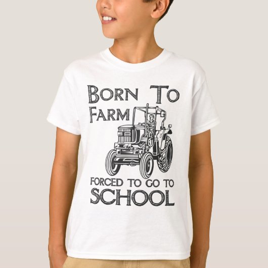 Geboren zum Bauernhof gezwungen, zu Schullehrern z T-Shirt (Vorderseite)