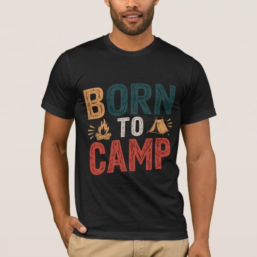 GEBOREN zum CAMP - Erlebnisprogramm | Camping T -  T-Shirt (Vorderseite)