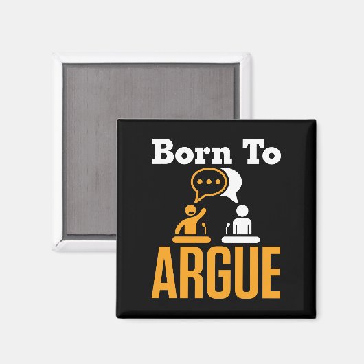 Geboren zum Debattierteam-Debater Magnet (Vorderseite/Rückseite)
