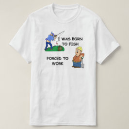 GEBOREN ZUM FISCHEN T-Shirt