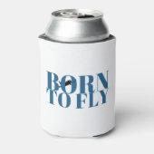 Geboren zum Fliegen Dosenkühler (Kanne Rückseite)