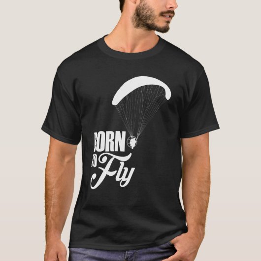 Geboren zum Flug von Paramotor-Pilot T-Shirt (Vorderseite)