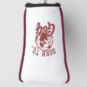 Geboren zum Golfputter Golf Headcover (Rotieren 90)