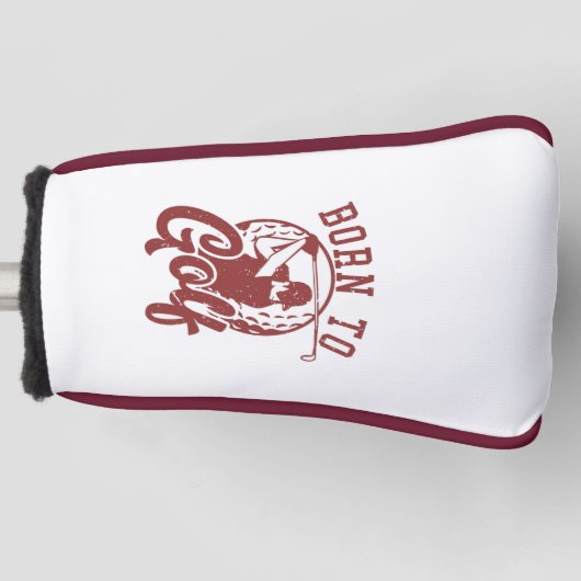 Geboren zum Golfputter Golf Headcover (Vorderseite)