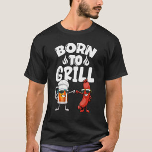 Geboren zum Grillen Hot Dogs & Bierfrauen Feinschm T-Shirt