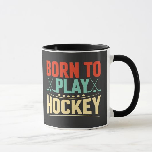 Geboren zum Hockey Tasse (Rechts)