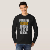 Geboren zum Lesen T-Shirt (Vorne ganz)