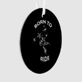 Geboren zum Reiten - Motocross Rider Ornament (Vorderseite)