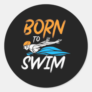 Geboren zum Schwimmen Runder Aufkleber