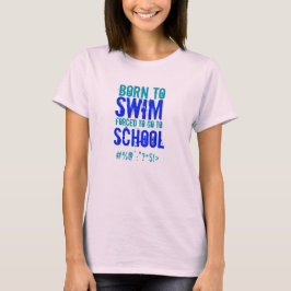 Geboren zum Schwimmen - Tye Die Männlich T-Shirt
