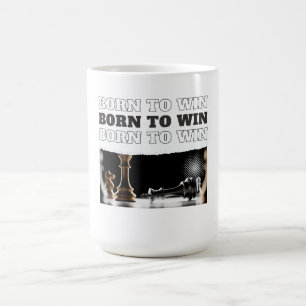 GEBOREN ZUM SIEGEN Schach Sieg – Motivierend Kaffeetasse