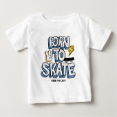 Geboren zum Skate Baby T-shirt (Vorderseite)