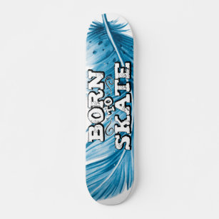 Geboren zum Skate blaue Feder mit Graffiti-Formuli Skateboard