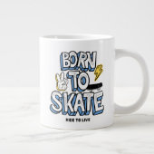 Geboren zum Skate Jumbo-Tasse (Rechts)