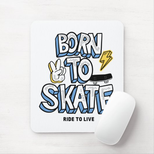 Geboren zum Skate Mousepad (Mit Mouse)