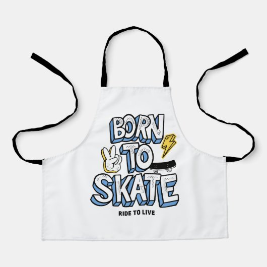 Geboren zum Skate Schürze (Vorderseite)