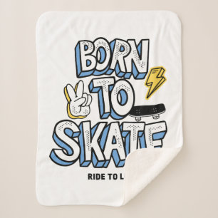 Geboren zum Skate Sherpadecke