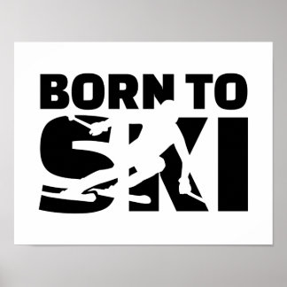Geboren zum Skiabhang Poster